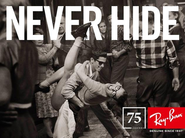 never hide ray ban